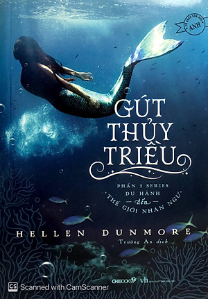 Sách Series Du Hành Đến Thế Giới Nhân Ngư (Phần 2): Gút Thủy Triều