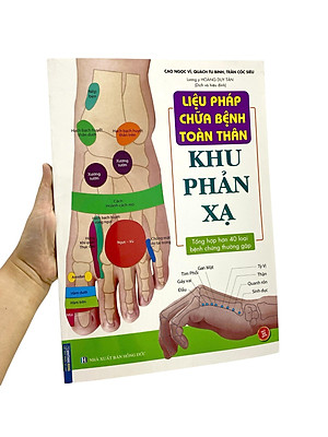 Liệu Pháp Chữa Bệnh Toàn Thân - Khu Phản Xạ