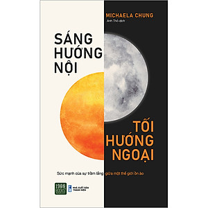 Sách Sáng Hướng Nội -Tối Hướng Ngoại