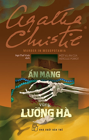 Án Mạng Vùng Lưỡng Hà (Agatha Christie) - 130.000