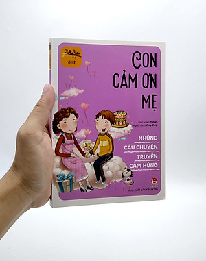 Những Câu Chuyện Truyền Cảm Hứng - I Will Be Better: Con Cảm Ơn Mẹ