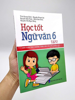 Học Tốt Ngữ Văn Lớp 6 - Tập 2 (Theo SGK Cánh Diều)