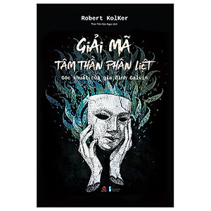 Giải Mã Tâm Thần Phân Liệt - Góc Khuất Của Gia Đình Galvin