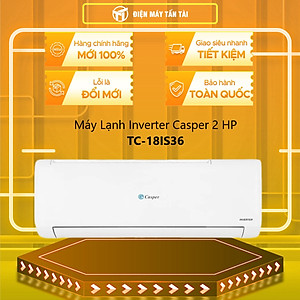 Điều Hòa Casper Inverter 1 Chiều 18000BTU (2HP) TC-18IS36 - Hàng Chính Hãng