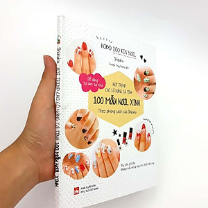 Sách 100 Mẫu Nail Xinh - Hot Trend Cho Cô Nàng Cá Tính