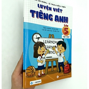 Sách Luyện Viết Tiếng Anh Lớp 5 (Tập 1) (Tái Bản)