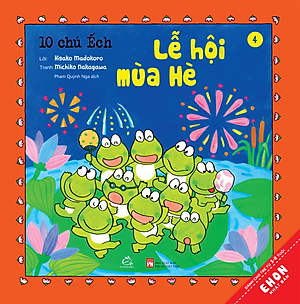 BỘ SÁCH TRANH EHON NHẬT BẢN “10 CHÚ ẾCH” - PHẦN 1 (Tập 1 – Tập 6)