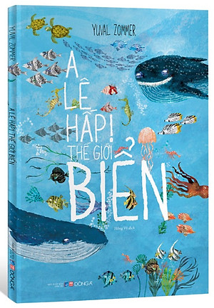 A Lê Hấp! - Thế Giới Biển