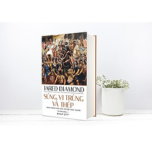 Combo Sách Nghiên Cứu Lịch Sử Nhân Loại Của Jared Diamond : Biến Động + Súng, Vi Trùng Và Thép (Phiên Bản 2020) 