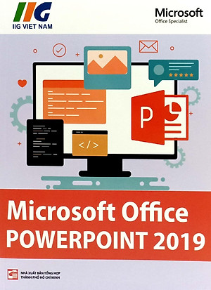 Microsoft Powerpoint 2019 (Tái Bản 2024)