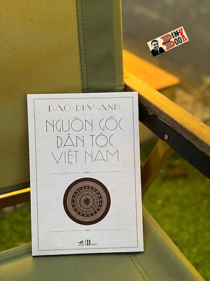 NGUỒN GỐC DÂN TỘC VIỆT NAM – Đào Duy Anh – Nhã Nam