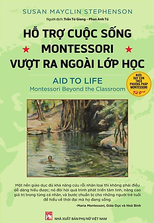 Hỗ Trợ Cuộc Sống - Montessori Vượt Ra Ngoài Lớp Học (PNU)