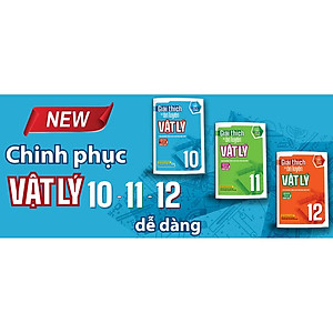 Sách Giải thích và ôn luyện Vật Lý 10
