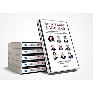 Sách Nghệ Thuật Lãnh Đạo - Chân Dung Những CEO, Nhà Sáng Lập Và Những Người Thay Đổi Cuộc Chơi Vĩ Đại Nhất Thế Giới