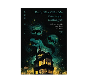 Sách Nhã Nam - Bách Hóa Giấc Mơ Của Ngài Dollargut