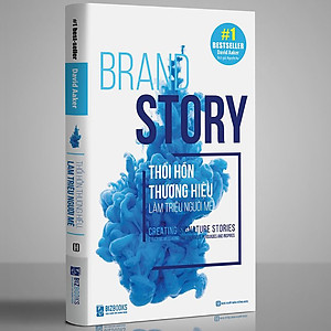 Sách Brand Story - Thổi Hồn Thương Hiệu Làm Triệu Người Mê