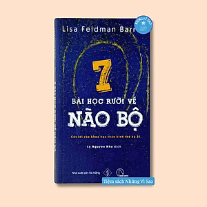 Sách - 7 Bài Học Rưỡi Về Não Bộ - Cốt Lõi Của Khoa Học Thần Kinh Thế Kỷ 21 - Bìa Mềm