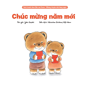 Chúc mừng năm mới - Sách tranh ehon Gấu con Kuma - Những chuyện nhỏ hàng ngày