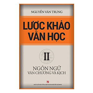 Bộ 3 Tập Lược Khảo Văn Học (Tập 1, 2 Và 3)