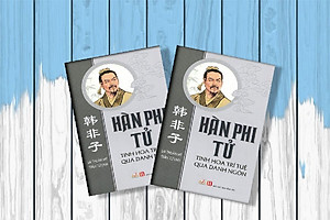Hàn Phi Tử - Tinh Hoa Trí Tuệ Qua Danh Ngôn