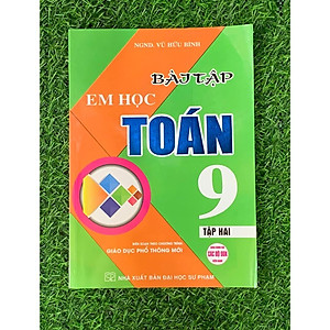 Combo Bài Tập Em Học Toán 9 - Tập 1+ 2 (Biên Soạn Theo Chương Trình Mới) (HA-MK)