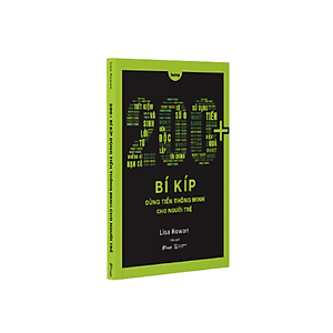 Sách 200+ Bí Kíp Dùng Tiền Thông Minh Cho Người Trẻ