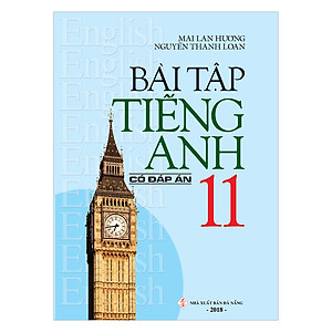 Bài Tập Tiếng Anh 11 (Có Đáp Án)