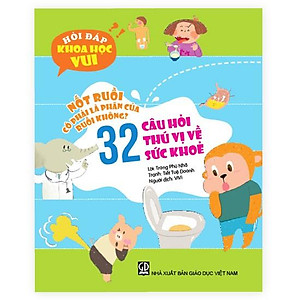 Sách Hỏi đáp khoa học vui: Nốt ruồi có phải là phân của ruồi không? 32 câu hỏi thú vị về sức khỏe.