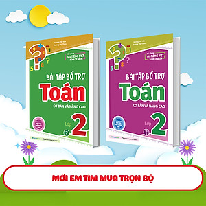 Sách Bài tập bổ trợ Toán – lớp 2 (cơ bản và nâng cao) Tập 2