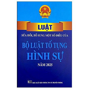 Sách - Luật Sửa Đổi, Bổ Sung Một Số Điều Của Bộ Luật Tổ Tụng Hình Sự Năm 2025