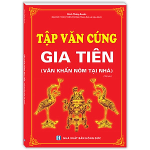 Sách Tập Văn Cúng Gia Tiên (Văn Khấn Nôm Tại Nhà) (Tái Bản)