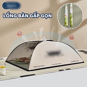 Chụp lồng bàn đậy thức ăn gấp gọn ,  giữ nhiệt và bảo vệ đồ ăn sạch sẽ ,  chất liệu an toàn có móc treo tiện lợi