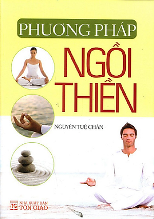 Phương Pháp Ngồi Thiền (Tái Bản)