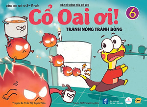 Bộ truyện tranh Cổ Oai ơi! Tập 4-5-6