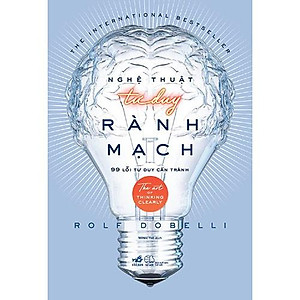 Sách - Nghệ thuật tư duy rành mạch (tặng kèm bookmark thiết kế)