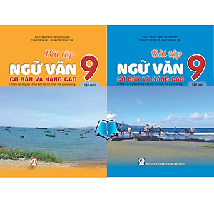 Sách - Bài tập Ngữ Văn 9 cơ bản và nâng cao 9 (Tập 1 + Tập 2) Kết nối