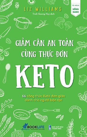 Giảm Cân An Toàn Cùng Thực Đơn Keto - Bản Quyền