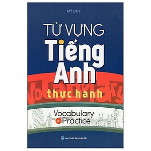 Sách Từ Vựng Tiếng Anh Thực Hành