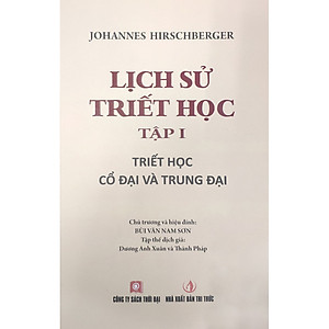 Sách Lịch Sử Triết Học (Trọn Bộ 2 Tập) (Tập 1: Triết Học Cổ Đại Và Trung Đại + Tập 2: Triết Học Cận Đại Và Hiện Đại)