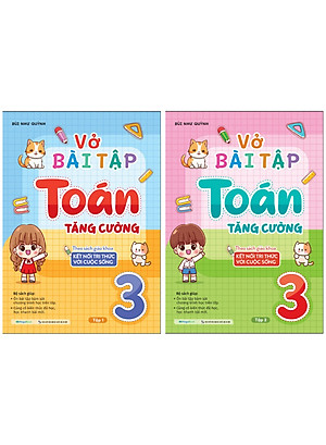 Vở Bài Tập Toán Tăng Cường 3 -  (Theo Sách Giáo Khoa Kết Nối Tri Thức Với Cuộc Sống) - MEGA