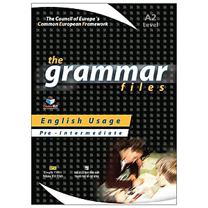 Sách The Grammar Files A2 - Pre-Intermediate (Tái Bản)
