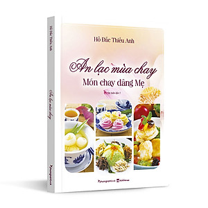 Sách An Lạc Mùa Chay - Món Chay Dâng Mẹ (Bìa Mềm) - TBL1