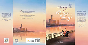 Sách Chậm Rãi Động Lòng – Tập 1