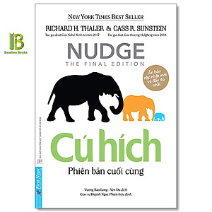Sách - Cú Hích - Richard H.Thaler - Nobel Kinh Tế 2017 - Top 1 The International Best Seller - Tặng Kèm Bookmark Bamboo Books