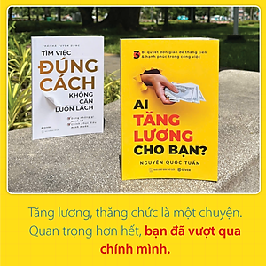 Ai Tăng Lương Cho Bạn? 3 Bí Quyết Đơn Giản Để Thăng Tiến Và Hạnh Phúc Trong Công Việc