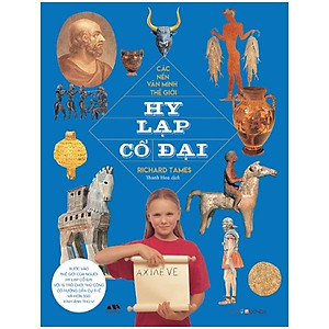 Sách Các Nền Văn Minh Thế Giới - Hy Lạp Cổ Đại