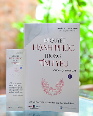 SÁCH MỚI | Bí Quyết Hạnh Phúc Trong Tình Yêu (tập 1) | Thiền sư Thiện Minh (tái bản 2023)