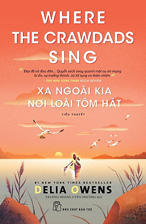 Sách Xa Ngoài Kia Nơi Loài Tôm Hát - Where The Crawdads Sing