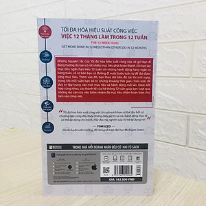 Sách Tối Đa Hóa Hiệu Suất Công Việc – Việc 12 Tháng Làm Trong 12 Tuần