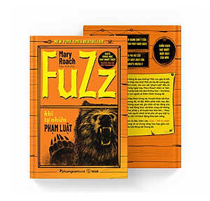 Sách Fuzz: Khi tự nhiên phạm luật